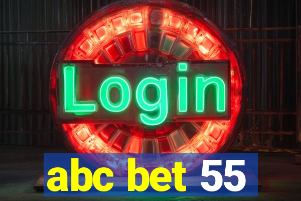 abc bet 55